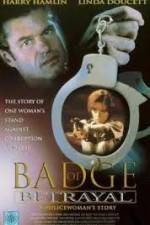 Watch Badge of Betrayal Movies123