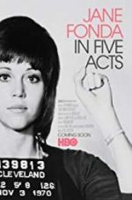 Watch Jane Fonda in Five Acts Movies123