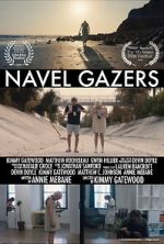 Watch Navel Gazers (Short 2021) Movies123