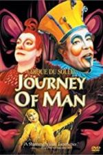 Watch Cirque du Soleil: Journey of Man Movies123