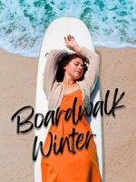 Watch Boardwalk Winter Movies123