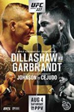 Watch UFC 227: Dillashaw vs. Garbrandt 2 Movies123
