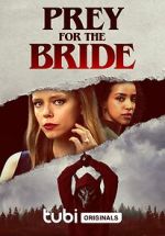 Watch Prey for the Bride Movies123