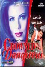 Watch Crowned and Dangerous Movies123