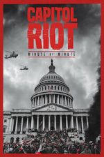 Watch Capitol Riot: Minute by Minute Movies123