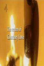 Watch The Return of Courtney Love Movies123