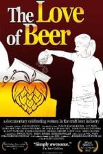 Watch The Love of Beer Movies123