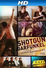 Watch Shotgun Garfunkel Movies123