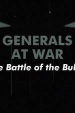 Watch National Geographic Generals At War: The Battle Of The Bulge Movies123