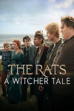Watch The Rats: A Witcher Tale Movies123
