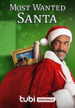 Watch Most Wanted Santa Movies123