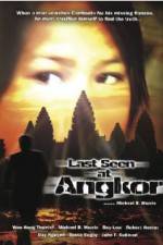 Watch Last Seen at Angkor Movies123