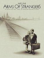 Watch Into the Arms of Strangers: Stories of the Kindertransport Movies123