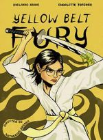 Watch Yellow Belt Fury (Short 2021) Movies123