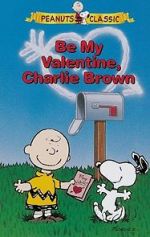 Watch Be My Valentine, Charlie Brown Movies123