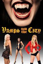 Watch Vamps in the City Movies123