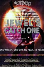 Watch Jewel\'s Catch One Movies123