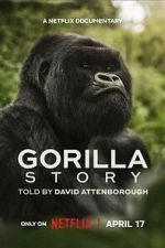 Watch A Gorilla Story: Told by David Attenborough Movies123
