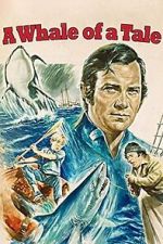 Watch A Whale of a Tale Movies123