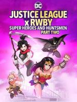 Watch Justice League x RWBY: Super Heroes and Huntsmen, Part Two Movies123