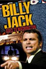 Watch Billy Jack Goes to Washington Movies123