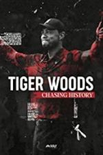 Watch Tiger Woods: Chasing History Movies123