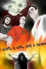 Watch 3 Guys, a Girl, and a Demon Movies123