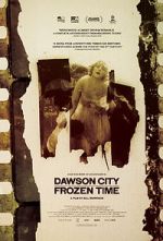 Watch Dawson City: Frozen Time Movies123
