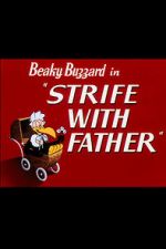 Watch Strife with Father (Short 1950) Movies123