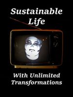 Watch Sustainable Life with Unlimited Transformations Movies123