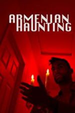 Watch Armenian Haunting Movies123