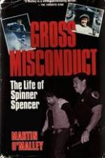 Watch Gross Misconduct The Life of Brian Spencer Movies123