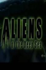 Watch Aliens Of The Deep Sea Movies123