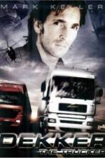 Watch Dekker the Trucker - Dekker & Adi Movies123