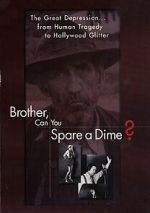Watch Brother Can You Spare a Dime Movies123