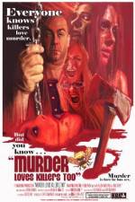 Watch Murder Loves Killers Too Movies123