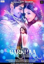 Watch Barkhaa Movies123