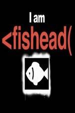 Watch I Am Fishead Movies123