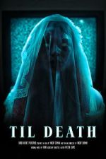 Watch Til Death (Short 2023) Movies123