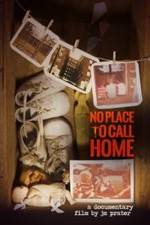 Watch No Place to Call Home Movies123