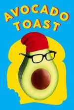 Watch Avocado Toast Movies123