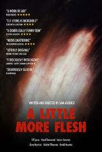 Watch A Little More Flesh Movies123