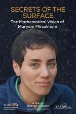 Watch Secrets of the Surface: The Mathematical Vision of Maryam Mirzakhani Movies123