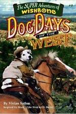 Watch Wishbone's Dog Days of the West Movies123