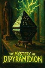 Watch The Mystery of Dipyramidion Movies123