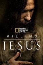 Watch Killing Jesus Movies123