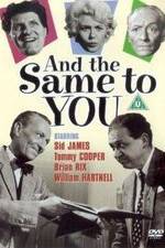 Watch And the Same to You Movies123