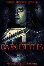 Watch Dark Entities Movies123