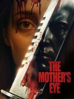 Watch The Mother\'s Eye Movies123