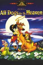 Watch All Dogs Go to Heaven Movies123